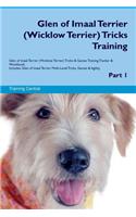 Glen of Imaal Terrier (Wicklow Terrier) Tricks Training Glen of Imaal Terrier Tricks & Games Training Tracker & Workbook. Includes: Glen of Imaal Terrier Multi-Level Tricks, Games & Agility. Part 1