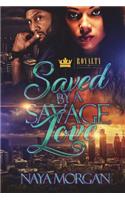 Saved By A Savage Love