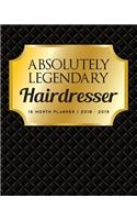 Absolutely Legendary Hairdresser