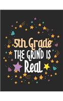 5th Grade the Grind Is Real