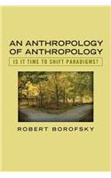 Anthropology of Anthropology