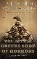Little Coffee Shop of Horrors Anthology