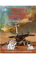 Mighty Mission Machines