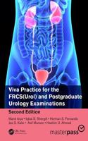 Master Pass Viva Practice for the Frcs(urol) Examination, Second Edition: (English)