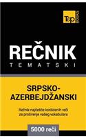 Srpsko-Azerbejdzanski Tematski Recnik - 5000 Korisnih Reci