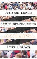 Sociometrics and Human Relationships