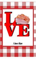 I Love Ham