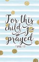 For This Child I Prayed 1 Samuel 1