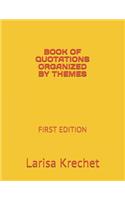 Book of Quotations Organized by Themes