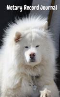 Notary Record Journal: Notary Public Logbook Journal Log Book Record Book, 8.5 by 11 Large, White Dog Cover