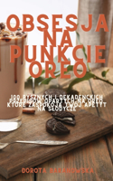 Obsesja na punkcie Oreo