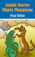 Jungle Doctor Meets Mongoose: (Jungle Doctor Animal Stories)