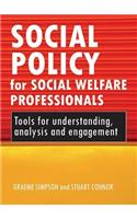 Social Policy for Social Welfare Professionals