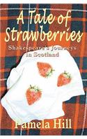 A Tale of Strawberries