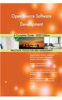 Open Source Software Development A Complete Guide - 2020 Edition