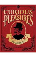 Curious Pleasures