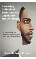 Assessing Individual Performance, Capability and Potential