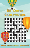 80 Quick Crosswords