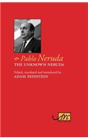 The Unknown Neruda