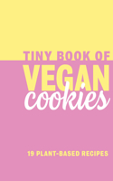 Tiny Book of Vegan Cookies