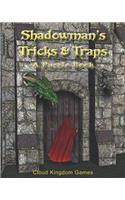 Shadowman's Tricks & Traps