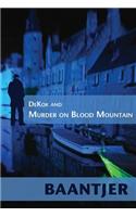 Dekok and Murder on Blood Mountain
