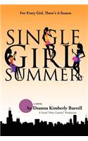 Single Girl Summer