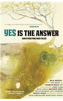 Yes Is the Answer