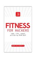 Fitness for Hackers