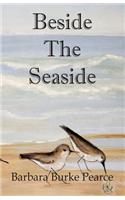 Beside The Seaside