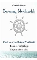 Becoming Melchizedek