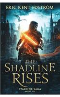 Shadline Rises
