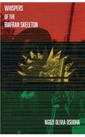 Whispers of the Biafran Skeleton