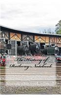 The History of Railway Notebook
