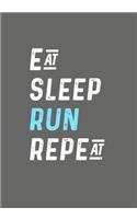 Eat Sleep Run Repeat: Race Keepsake Notebook Diary