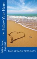 Follow Your Heart