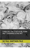 Van de Dictatuur Van Het Management