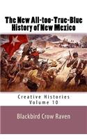 The New All-too-True-Blue History of New Mexico