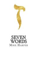 Seven Words