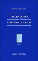 Declin de Rome Et La Corruption Du Pouvoir