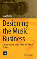 Designing the Music Business