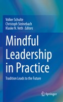 Mindful Leadership in Practice