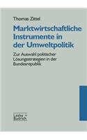 Marktwirtschaftliche Instrumente in Der Umweltpolitik