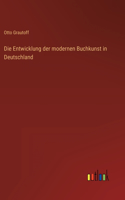 Entwicklung der modernen Buchkunst in Deutschland