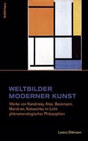 Weltbilder Moderner Kunst