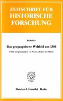 Das Geographische Weltbild Um 1300