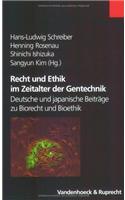 Recht Und Ethik Im Zeitalter Der Gentechnik