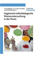 Hygienisch-mikrobiologische Wasseruntersuchung in der Praxis