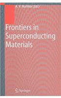 Frontiers in Superconducting Materials