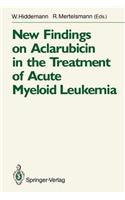 New Findings on Aclarubicin in the Treatment of Acute Myeloid Leukemia